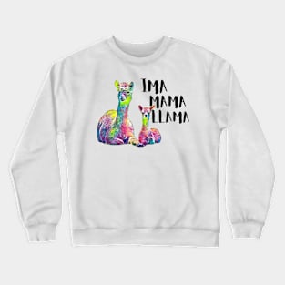 IMA MAMA LLAMA Crewneck Sweatshirt